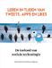 Kessels & Smit Publishers Bv. Leren in tijden van tweets, apps en likes