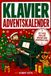 Klavier Bookmundo Klavier Adventskalender: 24 Tage voller Musik, Klang und Inspiration für alle, die Klavier lieben