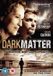 Dark High Fliers Films Limited Dark Matter / DVD / 2016