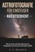 Astrofotografie für Einsteiger: Nachtschicht – Wie ich lernte, den Sternenhimmel zu fotografieren und wie du es schneller schaffst