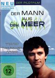 Der Mann aus dem Meer - Der Pilotfilm