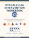Dyscalculia Intervention Workbook