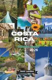 Costa Rica Reiseführer 2026