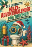 Der tiptop Der ultimative Klo-Adventskalender für Taucher