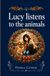 Lucy: Magical tale of friendship, secrets and the voices of the animals