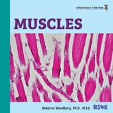 Muscles Real Science-4-Kids Muscles Paperback