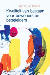 Gompel&Svacina Kwaliteit van bestaan voor bewoners én begeleiders