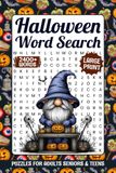 Halloween Word Search For Adults: 2400+ Words, Halloween Themed Word Find Puzzles For Seniors & Teens, Large Print Word Search Book With Solutions