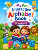 My Fun Alphabet Book: Learn, Trace & Write ABCs with Colorful Pictures for Preschool & Kindergarten Kids