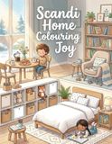 Scandi Home: Cosy Colouring