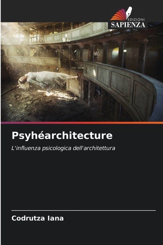 Psyhéarchitecture: Edizioni Sapienza Psychearchitecture Paperback