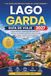 GUÍA DE VIAJE LAGO GARDA 2027