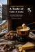 A Taste of Valle d' Aosta: 30 Traditional Recipes from Valle d'Aosta