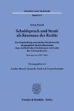 Schuldspruch Duncker & Humblot GmbH Schuldspruch und Strafe als Resonanz des Rechts