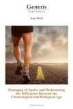 Managing Libri GmbH Managing of Sports and Determining the Difference Between the Chronological and Biological Age Paperback