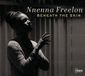 Beneath Origin Records Nnenna Freelon - Beneath The Skin (CD)