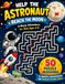 Help the Astronaut Reach the Moon: A Maze Adventure for Kids Ages 4-8: 50 Puzzle Missions to Improve Concentration and Problem Solving Skills