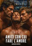 Amici Tredition Amici con cui fare l'Amore