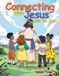 Connecting Westbow Press Connecting with Jesus Dot to Dot Paperback