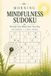 Morning Mindfulness Sudoku: 88 Calming Sudoku Puzzles to Focus Your Mind and Start Your Day with Calm, Clarity and You