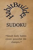 HabitBuilder Sudoku: Sudoku Puzzles for Habit building. Small daily habits create powerful changes.. 6x9 inches. 110 pages. 50+ Puzzles, Solutions Included