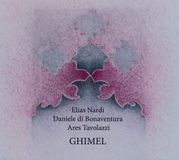 Sonic Rendezvous Elias Nardi, Daniele Di Bonaventura, Ares Tavolazzi - Ghimel (CD)
