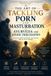 The Independently Published The art of Tackling Porn and Masturbation by ayurveda and Hindu philosophy