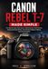 CANON REBEL T-7 MADE SIMPLE: The Step-by-Step Visual Guide to Mastering Your DSLR Camera, Shooting Stunning Photos, and Gaining Confidence Without Technical Overwhelm