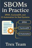 SBOMs Icecat SBOMs in Practice: SPDX, CycloneDX, and CI Automation for Real Systems