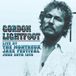 Live Gordon Lightfoot Live at the Montreux Jazz Festival, June 26th 1976