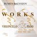 Ventseslav / Radoslav Niko Nikolov - Works For Violin, Cello And For Pia