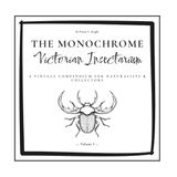 The Monochrome Victorian Insectarium: An Elegant Monochrome Adult Coloring Book with Vintage Scientific Illustrations of Rare Beetles and Specimens