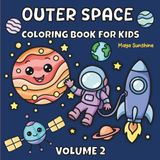 Outer Space Coloring Book For Kids: Volume 2