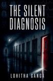 The Silent Diagnosis