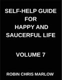 Self-Help Guide for Happy and Saucerful Life Paperback