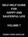 Self-Help Guide for Happy and Saucerful Life Paperback