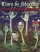 Livres Creepy Coloring Books for Adults – Dark Worlds, Gothic Fantasy, and Strange Scenes