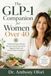 The GLP-1 Companion for Women Over 40: A Practical Guide to Protein, Nutrition, Muscle Preservation, Digestive Health, and Lasting Weight Management