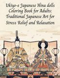 Ukiyo-e Japanese Hina dolls Coloring Book for Adults