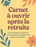 Carnet Libri GmbH Carnet à ouvrir après la retraite