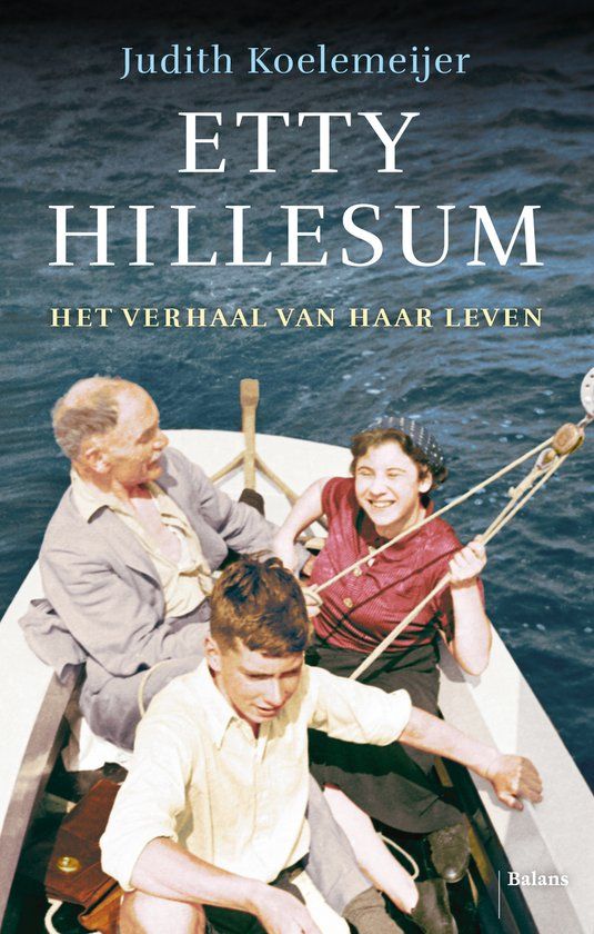 Etty Balans Etty Hillesum: Het verhaal van haar leven