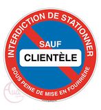 Aua Signaletique Bord "verboden" (behalve klant, onder klanten, diameter 200 mm, PVC 1,5 mm)