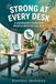 Strong Libri GmbH Strong at Every Desk: A Movement Plan for People Who Sit All Day