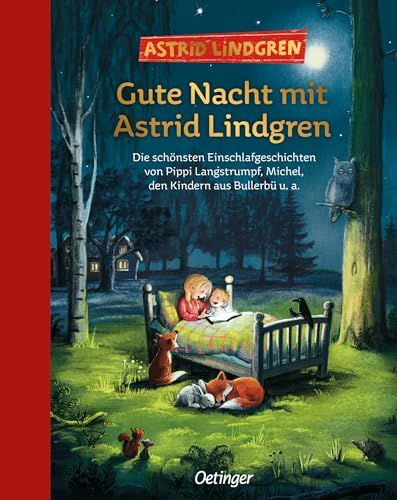 Gute Oetinger Gute Nacht mit Astrid Lindgren