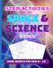 STEM Activities Space and Science Books: Word Search For Kids 8 - 12 | Traveling Car Games | Homeschooling Essentials