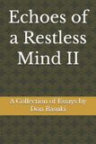 Echoes Libri GmbH Echoes of a Restless Mind II: A Collection of Essays by Don Basuki: 2