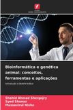 Bioinformática Edicoes Nosso Conhecimento Bioinformática e genética animal Paperback