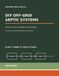 DIY Off-Grid Septic Systems: A Practical Guide to Permitted Septic, RV Wastewater, and the Truth About 55-Gallon-Drum Systems