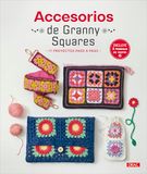 Accesorios Editorial El Drac, S.L. Accesorios de Granny Squares Paperback