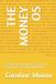 THE Independently Published Foundations of Financial Thinking-The Money OS Paperback